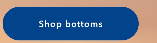 Shop bottoms