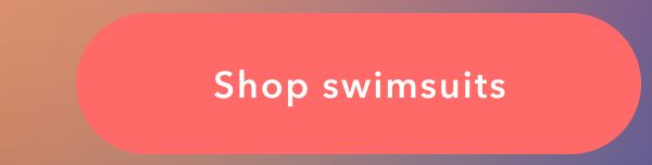 Shop swimsuits