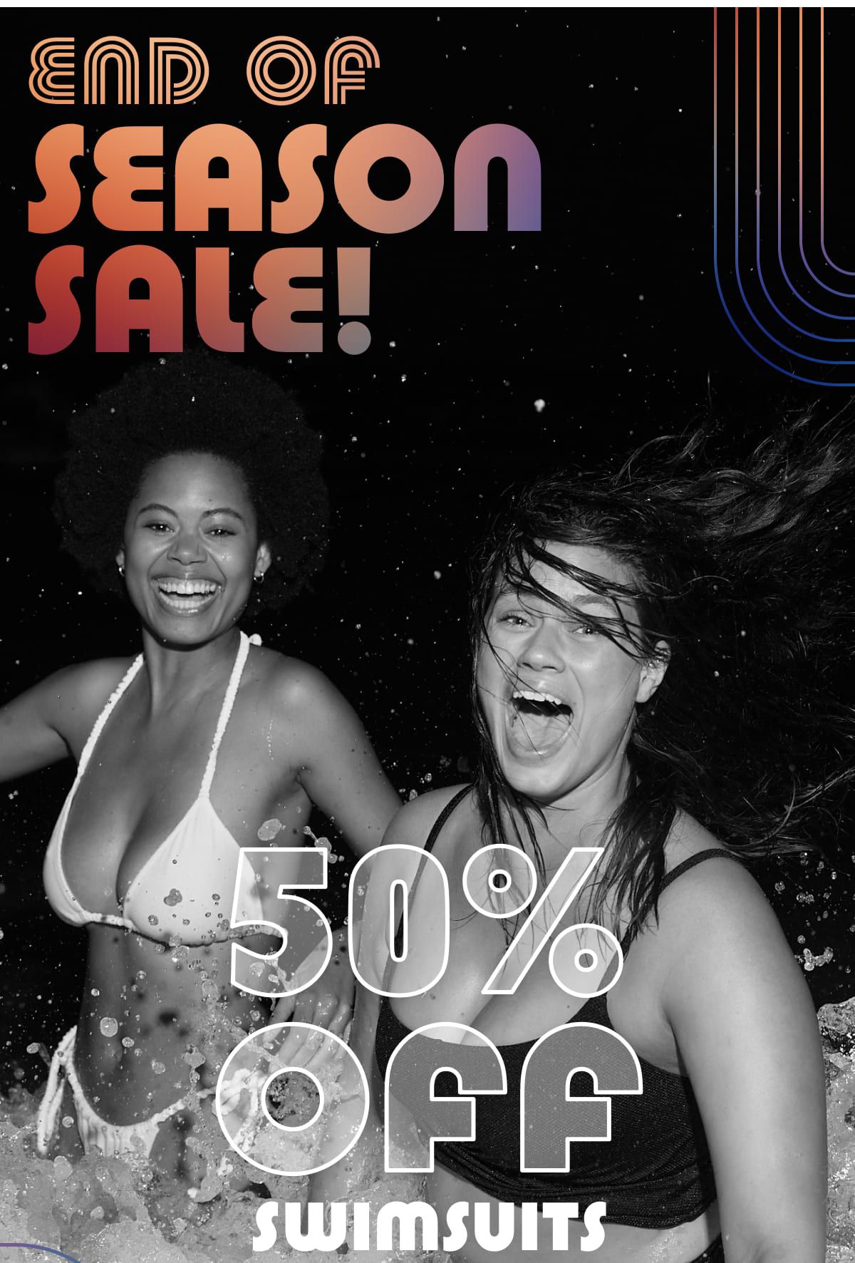End Of Season Sale | 50% Off Swimsuits