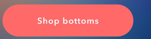 Shop bottoms