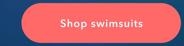 Shop swimsuits