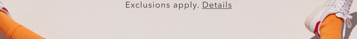 Exclusions apply. Details
