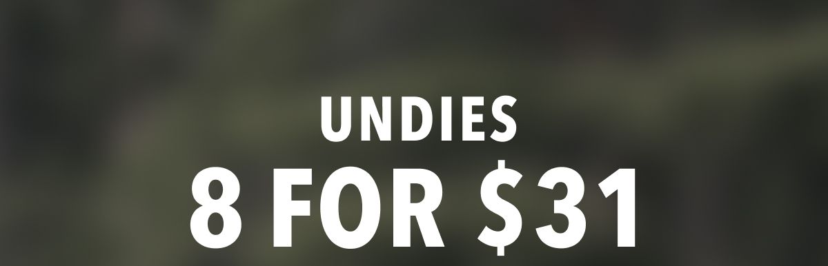 Undies 8 For $31
