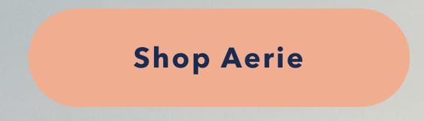 Shop Aerie