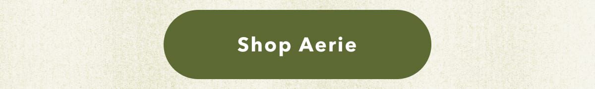 Shop Aerie