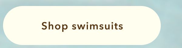Shop swimsuits