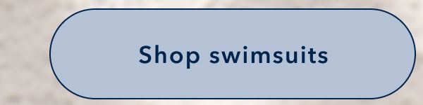 Shop swimsuits