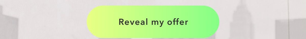 Reveal my offer