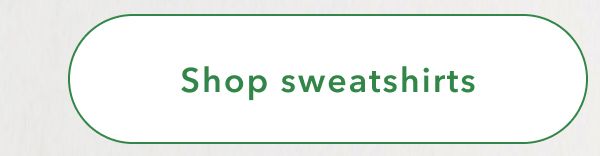 Shop sweatshirts