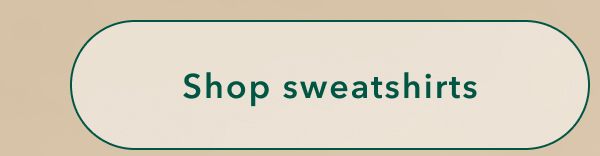 Shop sweatshirts