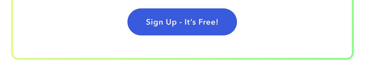 Sign up - it's free!