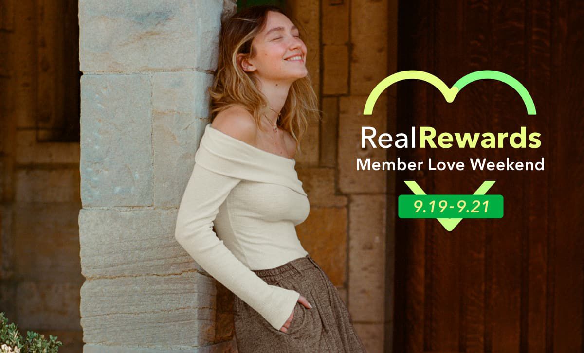 Real Rewards Member Love Weekend | 9.19-9.21