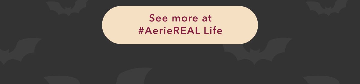 See more at #AerieREAL Life