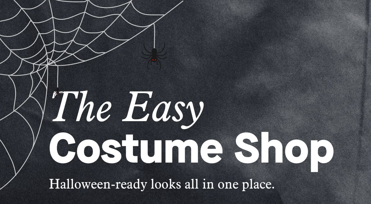 The Easy Costume Shop | Halloween-ready looks all in one place.