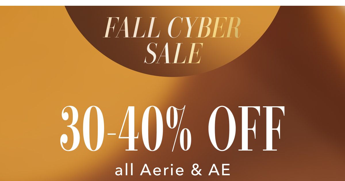 Fall Cyber Sale | 30-40% Off all Aerie & AE