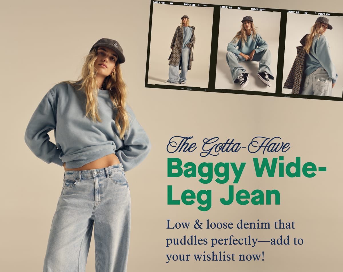 The Gotta-Have Baggy Wide-Leg Jean | Low & loose denim that puddles perfectly—add to your wishlist now!