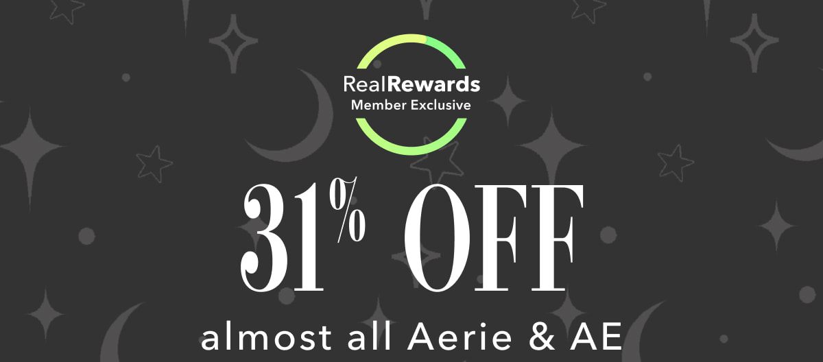 Real Rewards Member Exclusive | 31% Off almost all Aerie & AE