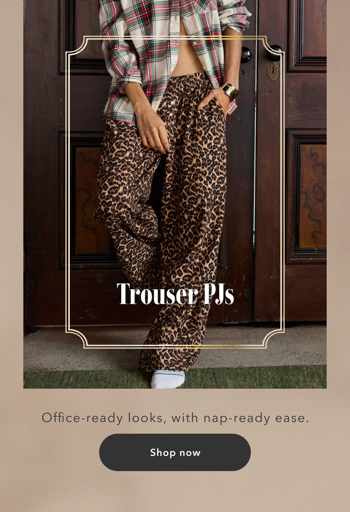 Trouser PJs | Office-ready looks, with nap-ready ease. Shop now