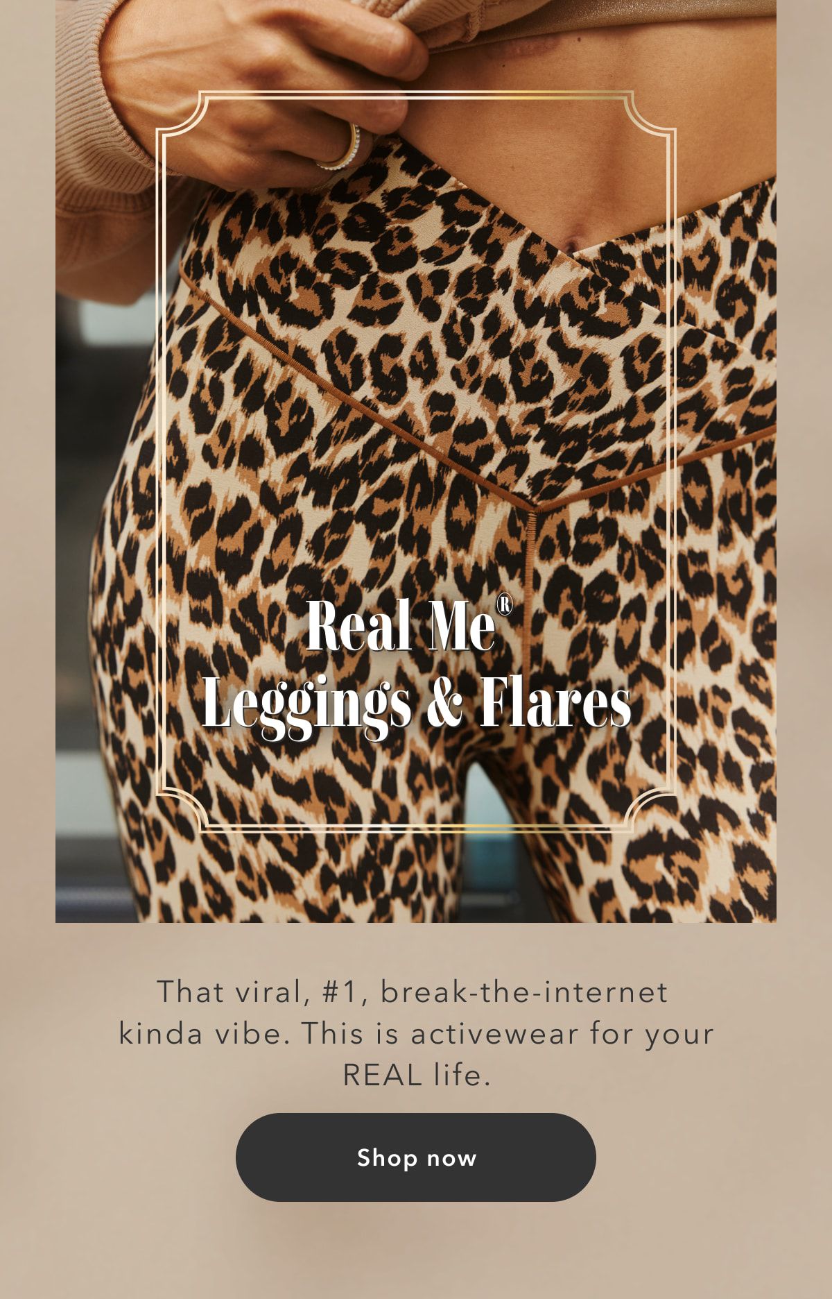 Real Me Leggings & Flares | That viral, #1, break-the-internet kinda vibe. This is activewear for your REAL life. Shop now