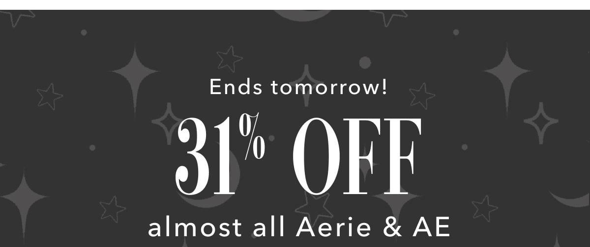 Ends tomorrow! 31% Off Almost All Aerie & AE