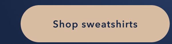 Shop sweatshirts