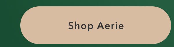 Shop Aerie