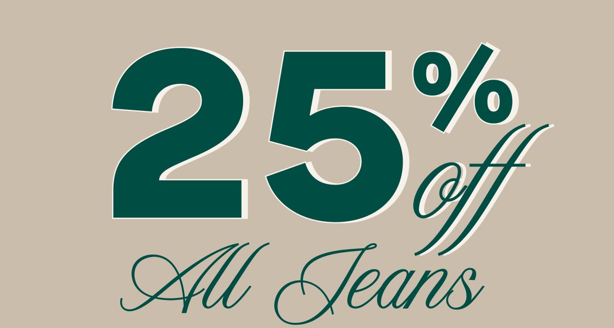 25% Off All Jeans