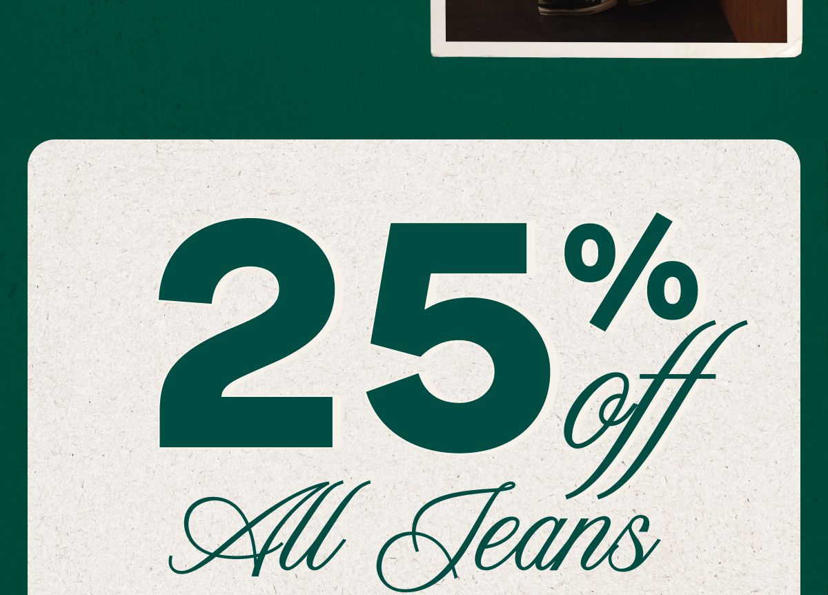 25% Off All Jeans