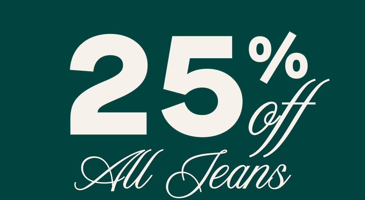 25% Off All Jeans