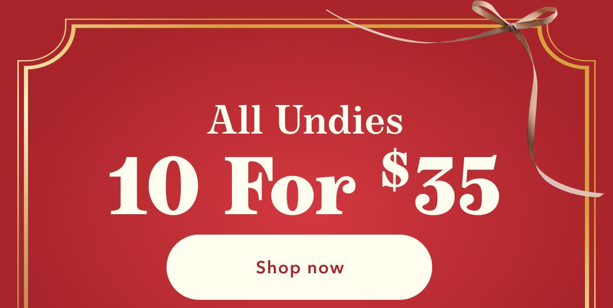 All Undies 10 For $35 | Shop now