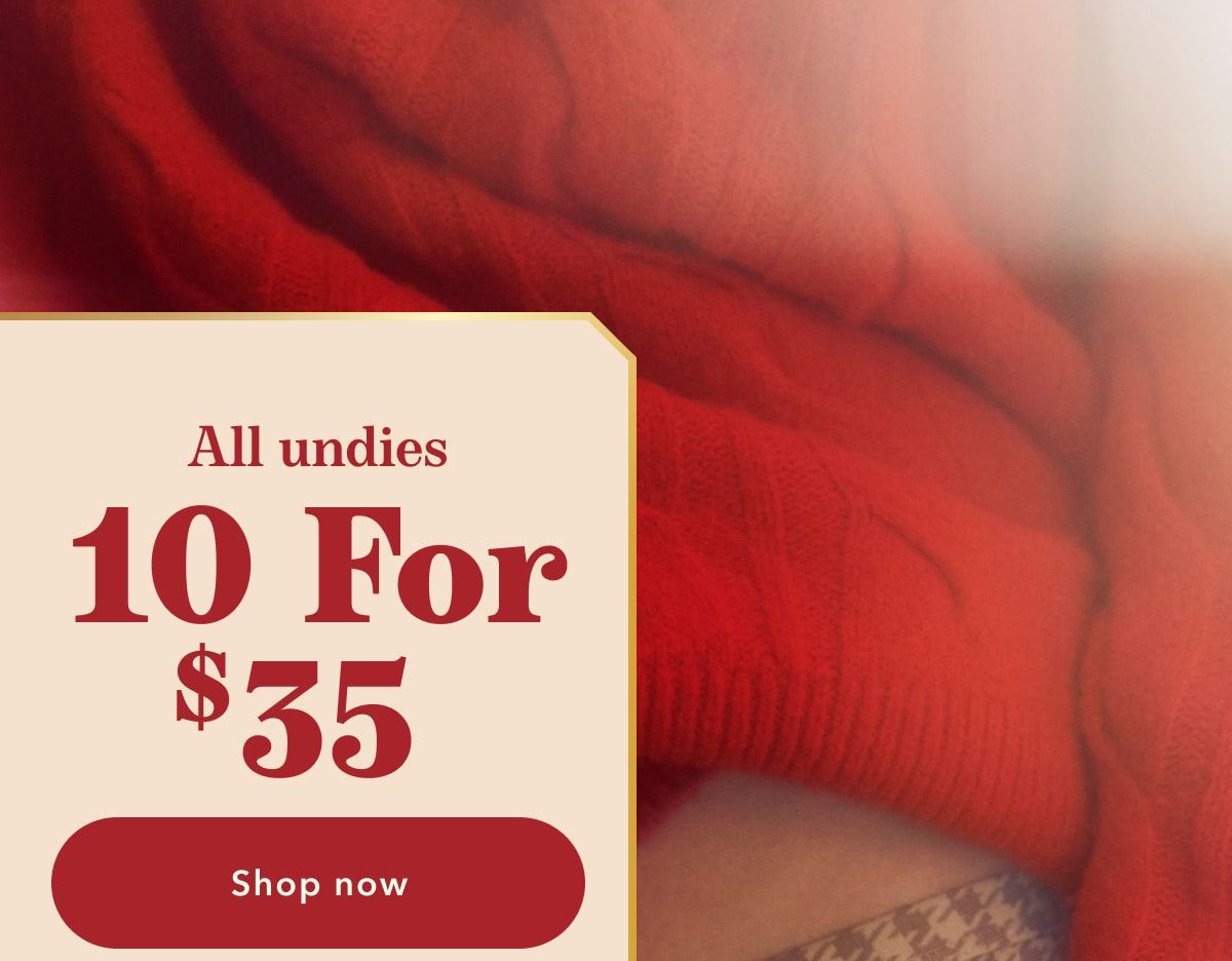 All undies 10 For $35 | Shop now