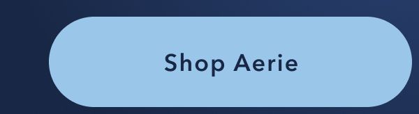 Shop Aerie