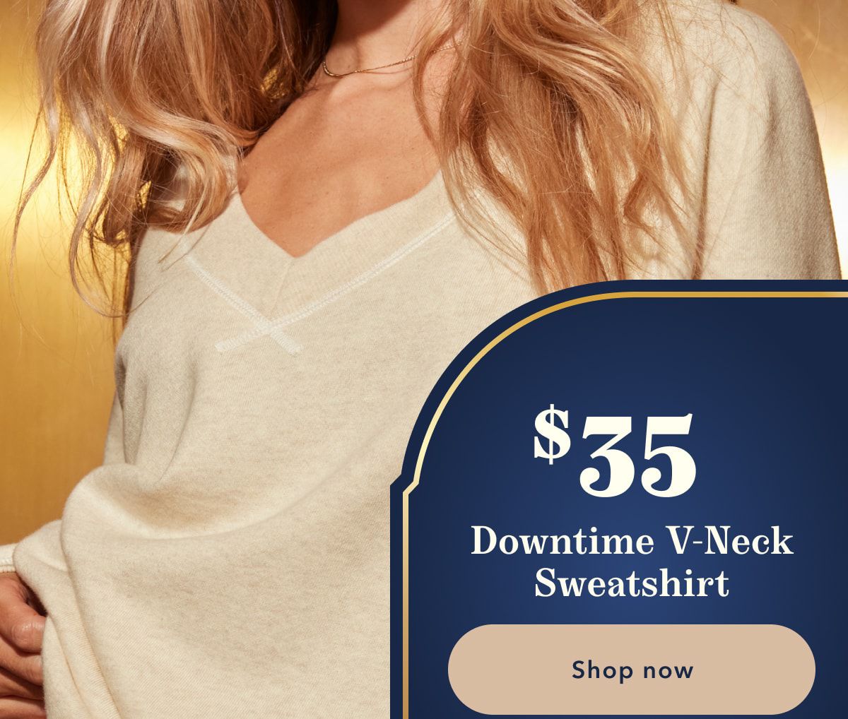 $35 Downtime V-Neck Sweatshirt | Shop now