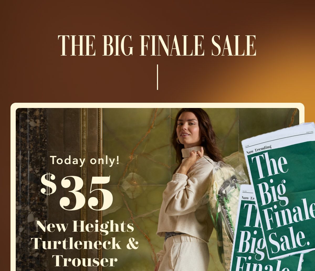 THE BIG FINALE SALE | Today only! $35 New Heights Turtleneck & Trouser