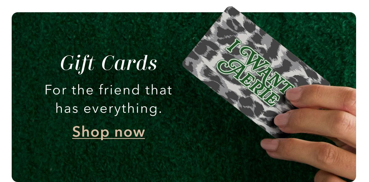 Gift Cards For the friend that has everything Shop now