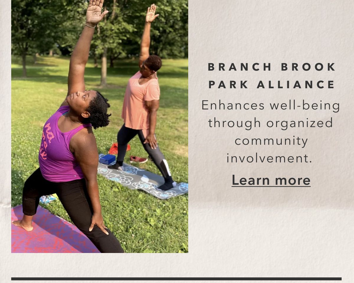 BRANCH BROOK PARK ALLIANCE | Enhances well-being through organized community involvement. Learn more