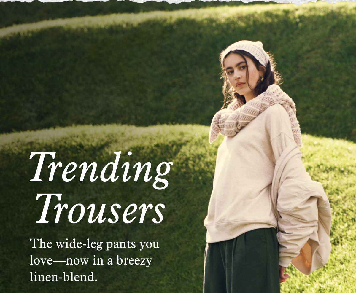 Trending Trousers | The wide-leg pants you love—now in a breezy linen-blend.