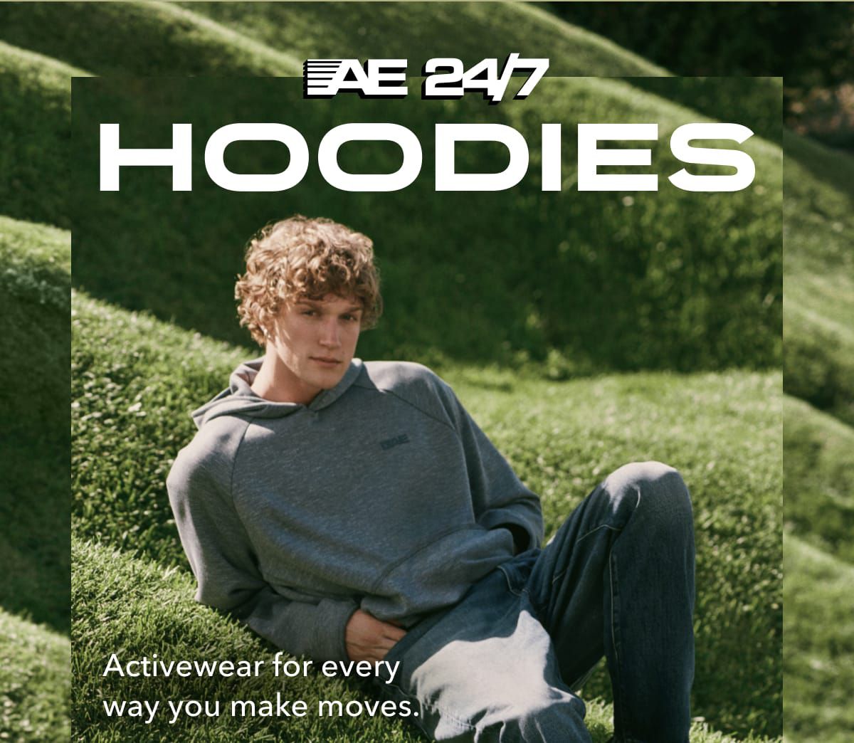 AE 24/7 Hoodies  Activewear for every way you make moves.