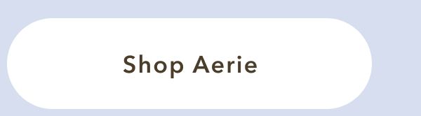 Shop Aerie