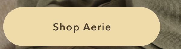 Shop Aerie