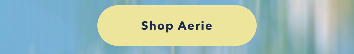 Shop Aerie