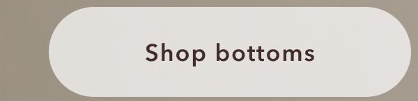 Shop bottoms