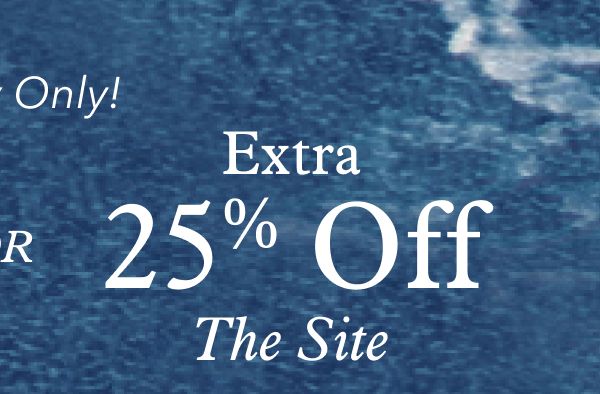OR Extra 25% Off The Site