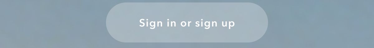 Sign in or sign up