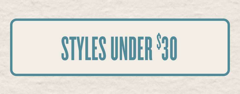 Styles under $30