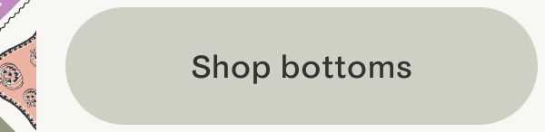 Shop bottoms