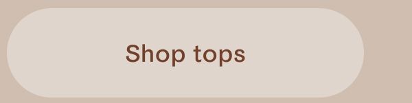 Shop tops
