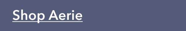 Shop Aerie