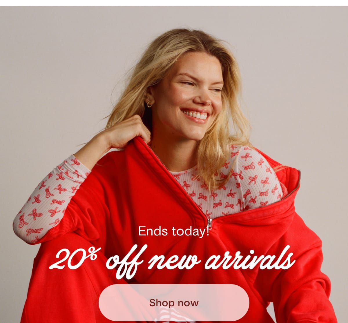 Ends today! 20% Off New Arrivals | Shop now