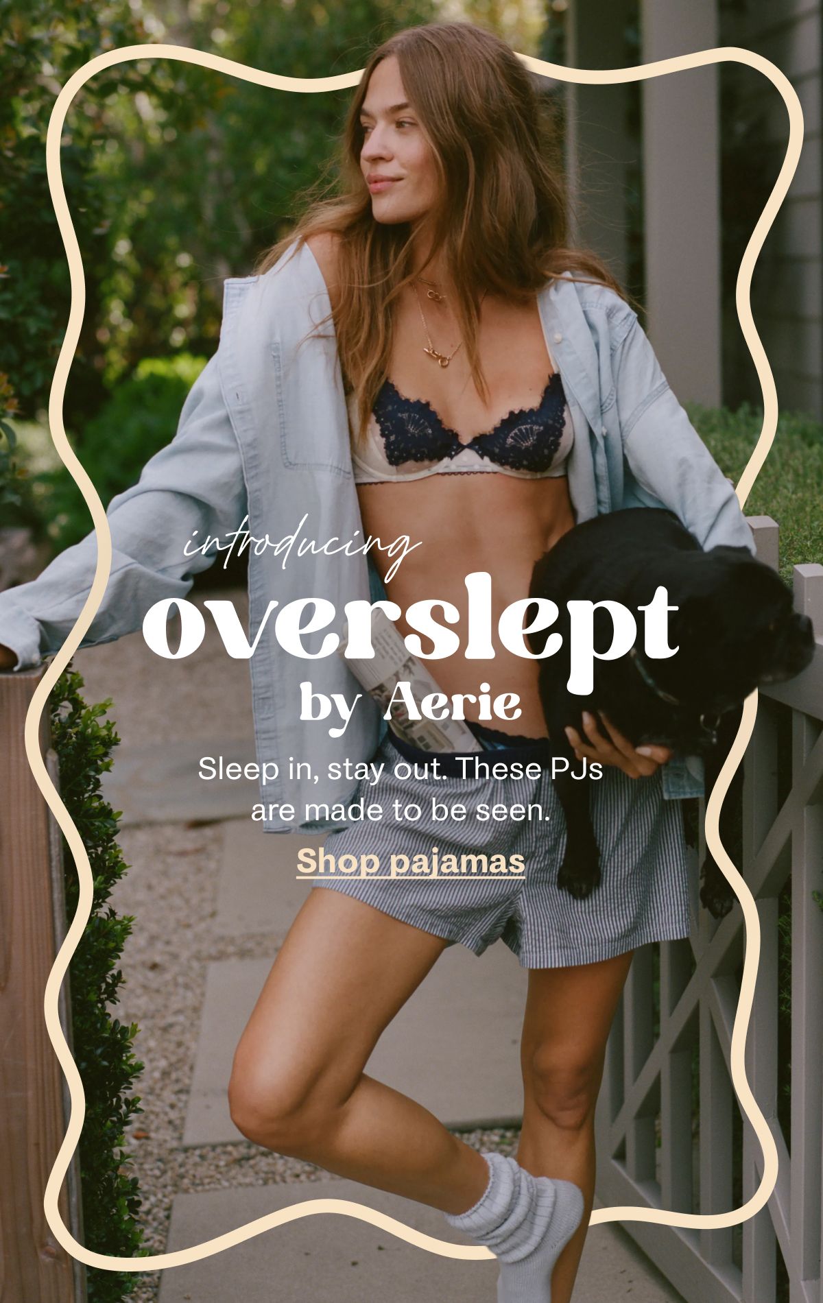 introducing overslept by Aerie | Sleep in, stay out. These PJs are made to be seen. Shop pajamas